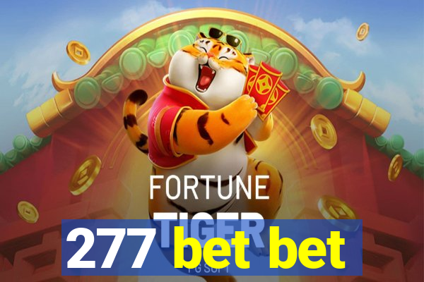 277 bet bet